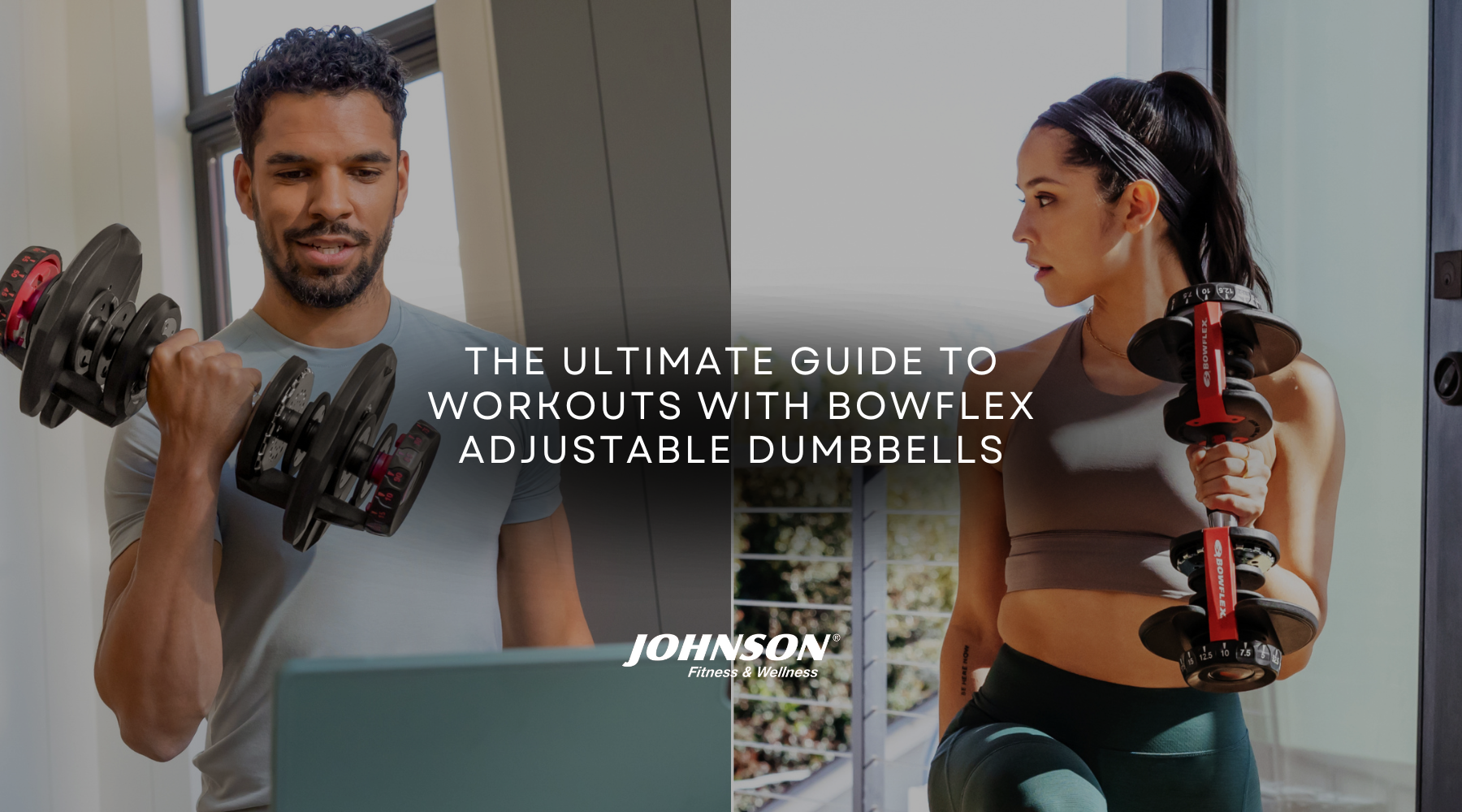 The Ultimate Guide to Workouts with BowFlex Adjustable Dumbbells